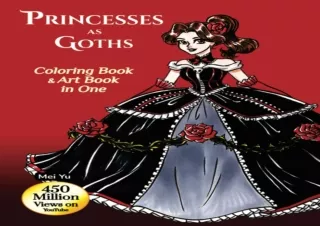 Download Princesses as Goths: Coloring Book & Art Book in One (Large Softcover):