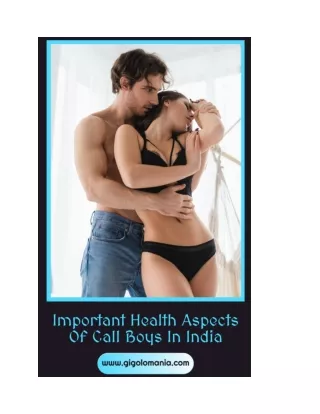 Important Health Aspects Of Call Boys In India