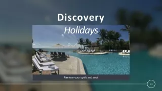 Browse through the wide range of travel packages at Discovery Holidays