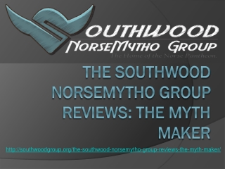 The Southwood Norsemytho Group Reviews: The Myth Maker