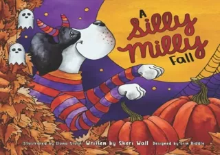 Download PDF A Silly Milly Fall: Halloween and Thanksgiving with a Really Big Dog!