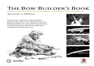 Download The Bow Builder's Book: European Bow Building from the Stone Age to Today