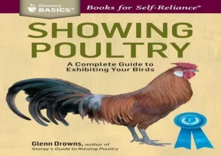 PDF Showing Poultry: A Complete Guide to Exhibiting Your Birds. A Storey BASICS® Title