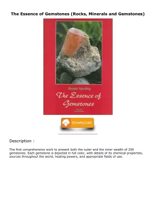 READ [PDF] The Essence of Gemstones (Rocks, Minerals and Gemstones) kindle