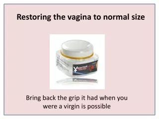 Get a Youthful Vagina with Vagina Tightening Cream