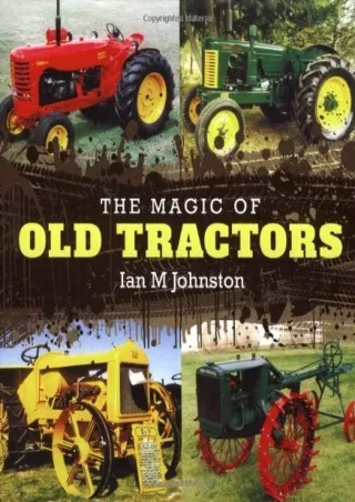 Read ebook [PDF] The Magic of Old Tractors by Facing History and Ourselves (2014-06-02)