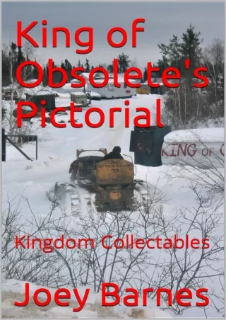 get [PDF] Download King of Obsolete's Pictorial: Kingdom Collectables