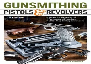 Download Gunsmithing Pistols & Revolvers