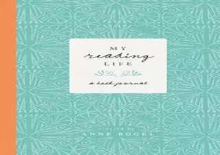 Pdf (read online) My Reading Life: A Book Journal