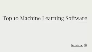 Top 10 Machine Learning Software