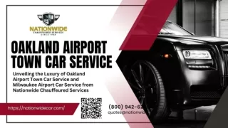 Oakland Airport Town Car Service and Milwaukee Airport Car Service from Nationwide Chauffeured Services