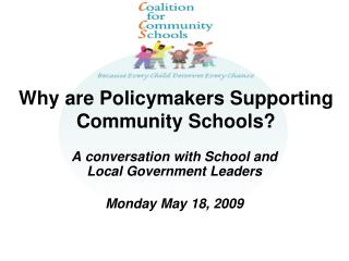 Why are Policymakers Supporting Community Schools?