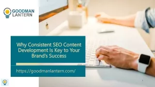 Why Consistent SEO Content Development Is Key to Your Brand’s Success