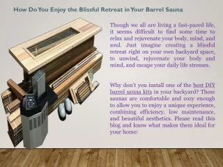 How Do You Enjoy the Blissful Retreat in Your Barrel Sauna