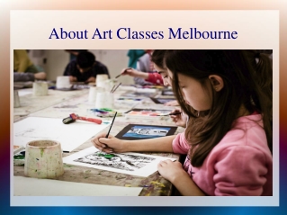 About Art Classes Melbourne