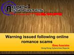 Warning issued following online romance scams | Abney Associ