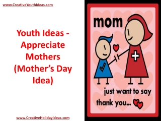 Youth Ideas - Appreciate Mothers (Mother’s Day Idea)