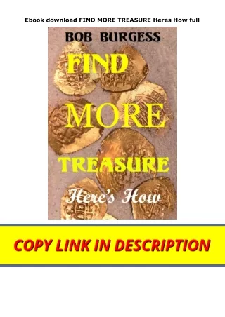 Ebook download FIND MORE TREASURE Heres How full