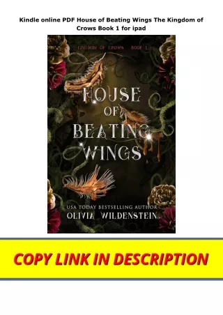 Kindle online PDF House of Beating Wings The Kingdom of Crows Book 1 for ipad