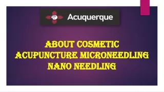 About Cosmetic Acupuncture Microneedling Nano needling