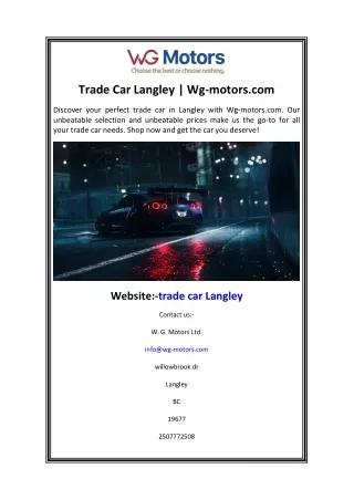 Trade Car Langley  Wg-motors.com