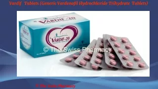 Vardif   Tablets (Generic Vardenafil Hydrochloride Trihydrate  Tablets)