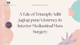 A Tale of Triumph Aditi jagtap pune’s Journey in Interior Mediastinal Mass Surgery