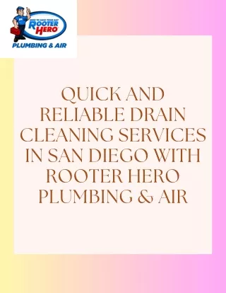 Quick and Reliable Drain Cleaning Services in San Diego with Rooter Hero Plumbing & Air