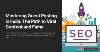 Mastering-Guest-Posting-in-India-The-Path-to-Viral-Content-and-Fame