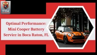 Optimal Performance Mini Cooper Battery Service in Boca Raton, FL