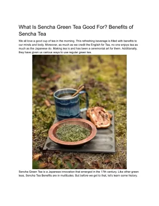 What Is Sencha Green Tea Good For_ Benefits of Sencha Tea