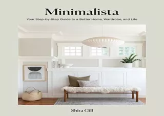 DOwnlOad Pdf Minimalista: Your Step-by-Step Guide to a Better Home, Wardrobe, an