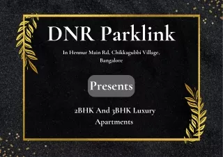 DNR Parklink In Hennur Main Rd Bangalore - Brochure