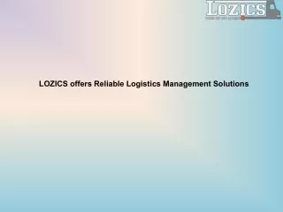 LOZICS offers Reliable Logistics Management Solutions