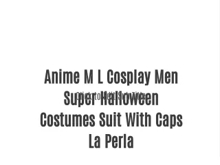 Anime M L Cosplay Men Super Halloween Costumes Suit With Caps La Perla
