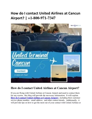 How do I contact United Airlines at Cancun Airport?