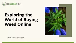Unlocking the Benefits of Buy Weed Online in Canada