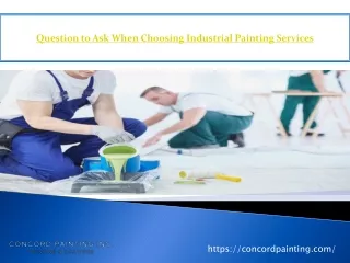 Question to Ask When Choosing Industrial Painting Services