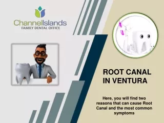 Best Root Canal Treatment - Channel Islands Family Dental