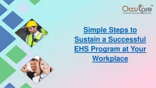 Simple Steps to Sustain a Successful EHS Program at Your Workplace