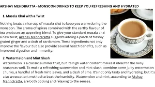 AKSHAY MEHDIRATTA - MONSOON DRINKS TO KEEP YOU REFRESHING AND HYDRATED