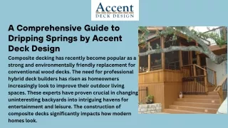 A Comprehensive Guide to Dripping Springs by Accent Deck Design