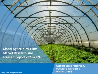 Agricultural Films Market Research and Forecast Report 2023-2028