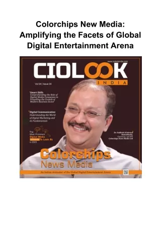 Colorchips New Media_ Amplifying the Facets of Global Digital Entertainment Arena