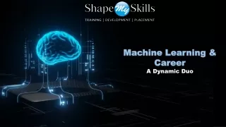 Machine Learning & Career A Dynamic Duo