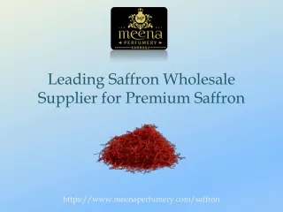 Leading Saffron Wholesale Supplier for Premium Saffron