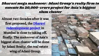 Dharavi mega makeover Adani Group’s realty firm to execute Rs 20,000-crore project for Asia’s biggest slum cluster