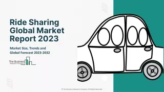 Global Ride Sharing Market Size, Share And Competitive Landscape Till 2032