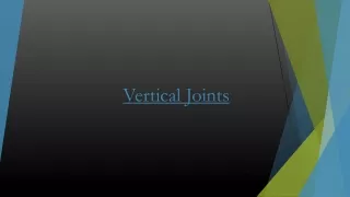 Know about Vertical Joint for Modern Farm House Design