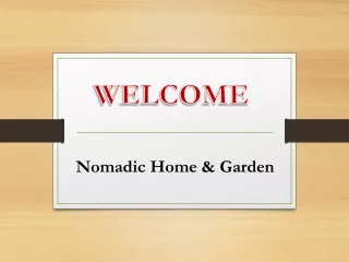 Nomadic Home & Garden